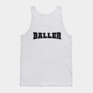 baller Tank Top